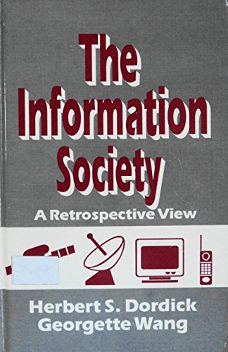 Stock image for The Information Society : A Retrospective View for sale by Better World Books