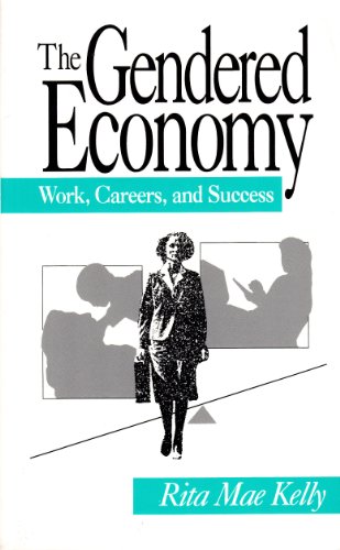 Stock image for The Gendered Economy: Work, Careers, and Success for sale by HPB-Red