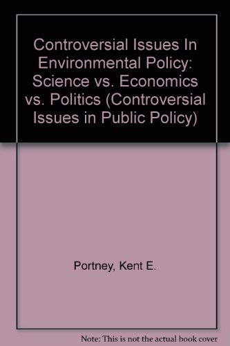 Stock image for Controversial Issues in Environmental Policy (Controversial Issues in Public Policy Ser., Vol. 1) for sale by Bingo Used Books