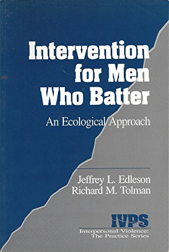 Stock image for Intervention for Men Who Batter : An Ecological Approach for sale by Better World Books