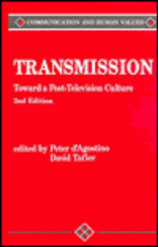 9780803942684: Transmission: Toward a Post-Television Culture