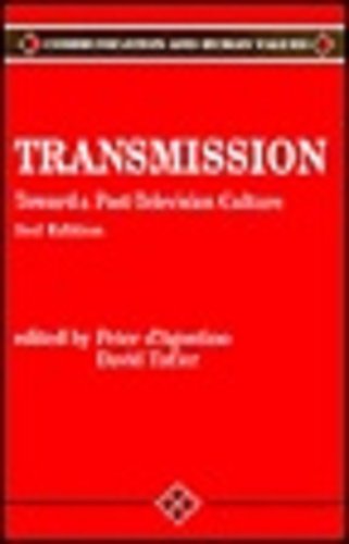 Beispielbild fr TRANSMISSION: TOWARD A POST-TELEVISION CULTURE (COMMUNICATION AND HUMAN VALUES) zum Verkauf von WONDERFUL BOOKS BY MAIL