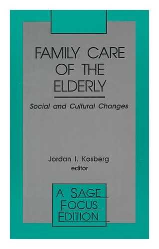 9780803942806: Family Care of the Elderly: Social and Cultural Changes