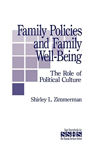 Stock image for Family Policies and Family Well-Being: The Role of Political Culture (SAGE Sourcebooks for the Human Services) for sale by Chiron Media