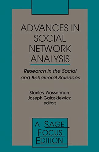 Beispielbild fr Advances in Social Network Analysis : Research in the Social and Behavioral Sciences zum Verkauf von Better World Books