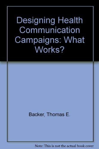 Stock image for Designing Health Communication Campaigns: What Works? for sale by BookHolders