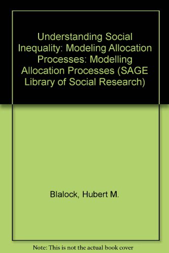 Stock image for Understanding Social Inequality : Modeling Allocation Processes for sale by Better World Books