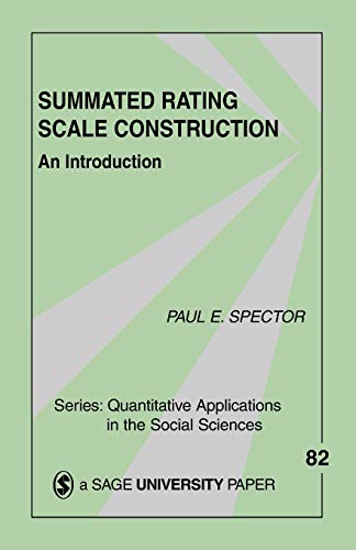 Summated Rating Scale Construction: An Introduction (Quantitative Applications in the Social Sciences) (9780803943414) by Spector, Paul E.