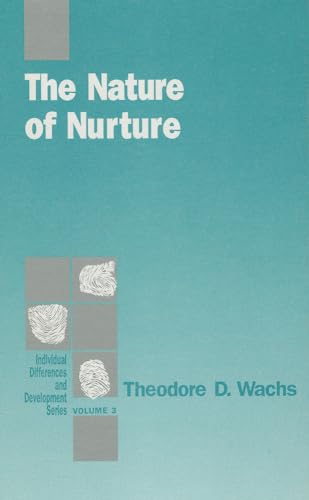 9780803943742: The Nature of Nurture: 3 (Individual Differences and Development)