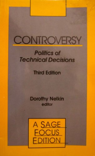 9780803944664: Controversy: Politics of Technical Decisions (SAGE Focus Editions)