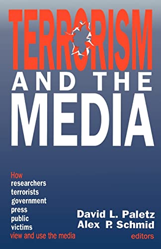 Beispielbild fr Terrorism and the Media zum Verkauf von Better World Books