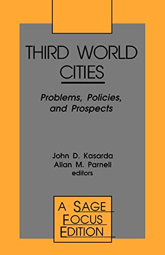 Third World Cities: Problems, Politics and Prospects