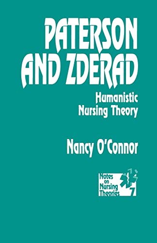 Imagen de archivo de Paterson and Zderad: Humanistic Nursing Theory (Notes on Nursing Theories) a la venta por Chiron Media