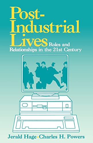 Imagen de archivo de Post-Industrial Lives: Roles and Relationships in the 21st Century a la venta por Ergodebooks