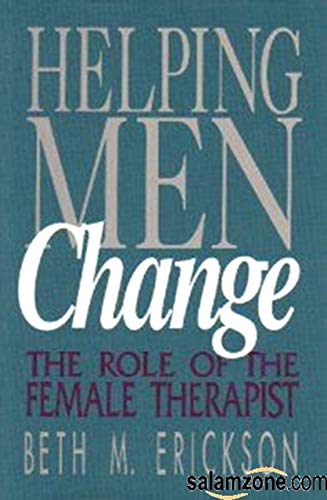 Stock image for Helping Men Change : The Role of the Female Therapist for sale by Bingo Used Books
