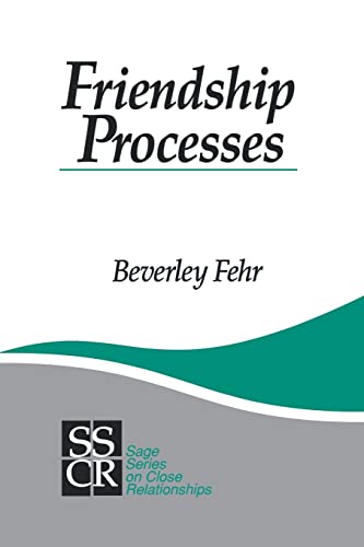 9780803945616: Friendship Processes: 12 (SAGE Series on Close Relationships)