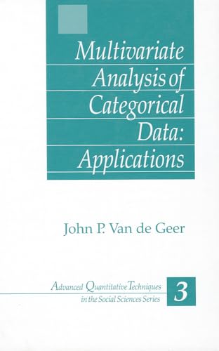 Stock image for Multivariate Analysis of Categorical Data: Applications (Advanced Quantitative Techniques in the Social Sciences) for sale by Solr Books