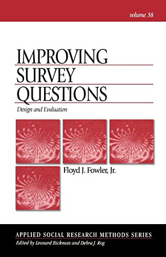 Stock image for Improving Survey Questions: Design and Evaluation (Applied Social Research Methods) for sale by Wonder Book