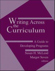 Imagen de archivo de Writing Across the Curriculum : A Guide to Developing Programs a la venta por Better World Books