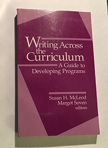 Imagen de archivo de Writing Across the Curriculum : A Guide to Developing Programs a la venta por Better World Books