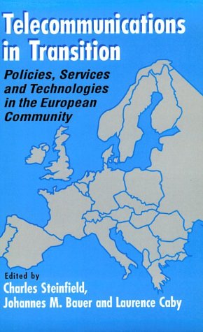 Stock image for Telecommunications in Transition: Policies, Services and Technologies in the European Community for sale by Anybook.com