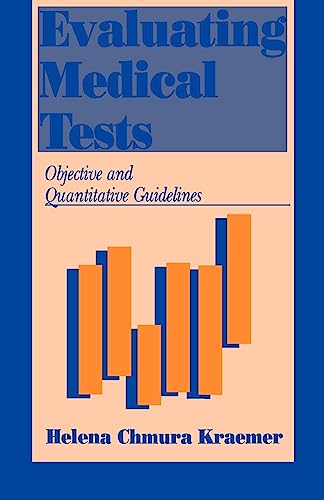 Stock image for Evaluating Medical Tests: Objective and Quantitative Guidelines for sale by Chiron Media