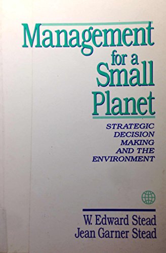 9780803946347: Management for a Small Planet: Strategic Decision Making and the Environment