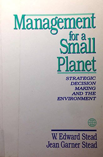 Stock image for Management for a Small Planet: Strategic Decision Making and the Environment for sale by BookDepart