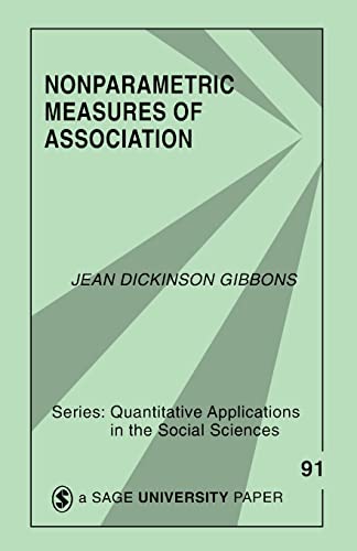 9780803946644: GIBBONS: NONPARAMETRIC MEASURES OF ASSOCIATION (UP 91) (Quantitative Applications in the Social Sciences)