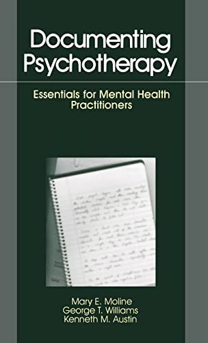 9780803946910: Documenting Psychotherapy: Essentials for Mental Health Practitioners