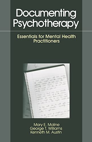 Stock image for Documenting Psychotherapy: Essentials for Mental Health Practitioners for sale by AwesomeBooks