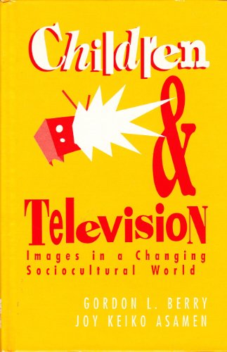 9780803946996: Children and Television: Images in a Changing Socio-Cultural World