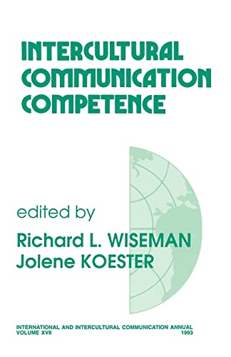 9780803947207: Intercultural Communication Competence: 17 (International and Intercultural Communication Annual)