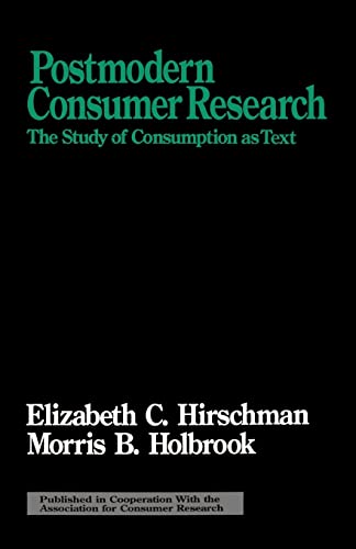 9780803947436: Postmodern Consumer Research: The Study of Consumption as Text