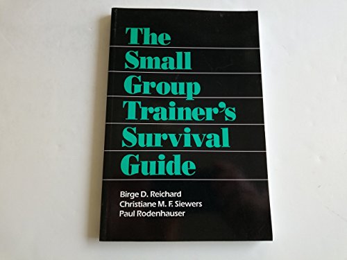 Imagen de archivo de The Small Group Trainer's Survival Guide a la venta por Better World Books Ltd