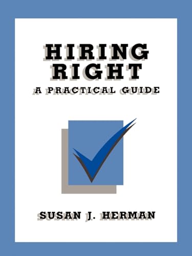 Stock image for Hiring Right: A Practical Guide for sale by Ergodebooks