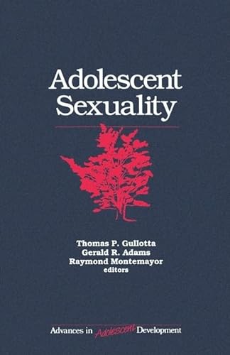 Imagen de archivo de Adolescent Sexuality (Advances in Adolescent Development) a la venta por A Book Preserve