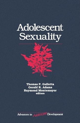 Stock image for Adolescent Sexuality (Advances in Adolescent Development) for sale by A Book Preserve
