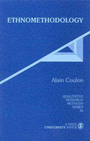 9780803947764: Ethnomethodology: 36 (Qualitative Research Methods)