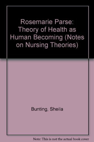 9780803947955: Rosemarie Parse: Theory of Health as Human Becoming (Notes on Nursing Theories)