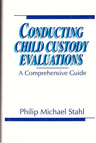 Stock image for Conducting Child Custody Evaluations: A Comprehensive Guide for sale by Phatpocket Limited