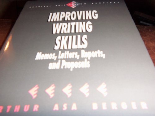 Beispielbild fr Improving Writing Skills : Memos, Letters, Reports, and Proposals zum Verkauf von Better World Books