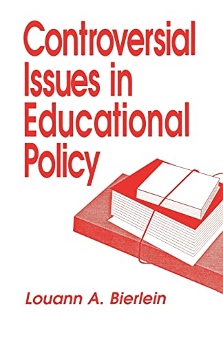 Imagen de archivo de Controversial Issues in Educational Policy (Controversial Issues in Public Policy) a la venta por Chiron Media