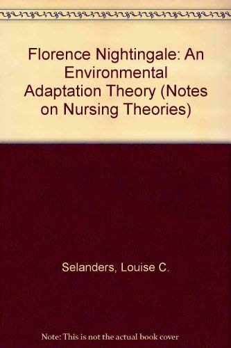 9780803948594: Florence Nightingale: An Environmental Adaptation Theory (Notes on Nursing Theories)