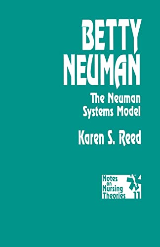 9780803948624: Betty Neuman: The Neuman Systems Model (Notes on Nursing Theories)