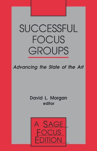 Stock image for Successful Focus Groups : Advancing the State of the Art for sale by Buchpark