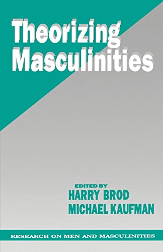 Stock image for Theorizing Masculinities for sale by Ria Christie Collections