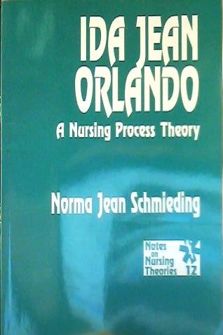 Beispielbild fr Ida Jean Orlando: A Nursing Process Theory (Volume 12) zum Verkauf von Anybook.com