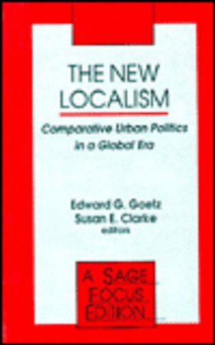 Stock image for The New Localism: Comparative Urban Politics in a Global Era (SAGE Focus Editions) for sale by Solr Books