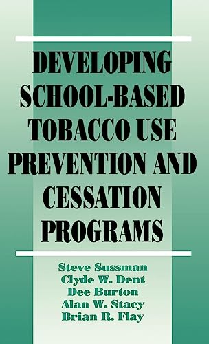 Beispielbild fr Developing School-Based Tobacco Use Prevention and Cessation Programs zum Verkauf von Better World Books